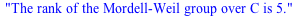 The rank of the Mordell-Weil group over C is 5.