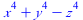 `+`(`*`(`^`(x, 4)), `*`(`^`(y, 4)), `-`(`*`(`^`(z, 4))))