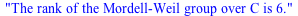 The rank of the Mordell-Weil group over C is 6.