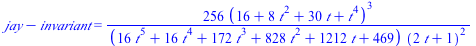 `+`(jay, `-`(invariant)) = `+`(`/`(`*`(256, `*`(`^`(`+`(16, `*`(8, `*`(`^`(t, 2))), `*`(30, `*`(t)), `*`(`^`(t, 4))), 3))), `*`(`+`(`*`(16, `*`(`^`(t, 5))), `*`(16, `*`(`^`(t, 4))), `*`(172, `*`(`^`(t...