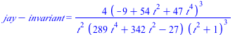 `+`(jay, `-`(invariant)) = `+`(`/`(`*`(4, `*`(`^`(`+`(`-`(9), `*`(54, `*`(`^`(t, 2))), `*`(47, `*`(`^`(t, 4)))), 3))), `*`(`^`(t, 2), `*`(`+`(`*`(289, `*`(`^`(t, 4))), `*`(342, `*`(`^`(t, 2))), `-`(27...