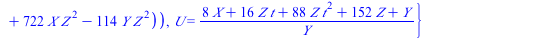 `+`(`*`(`^`(Y, 2), `*`(Z)), `*`(`+`(`*`(10, `*`(t)), 6), `*`(X, `*`(Y, `*`(Z)))), `*`(128, `*`(`+`(t, 1), `*`(`+`(1, `*`(`^`(t, 2))), `*`(Y, `*`(`^`(Z, 2)))))), `-`(`*`(`^`(X, 3))), `-`(`*`(`+`(`*`(2,...