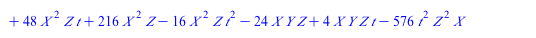 `+`(`*`(`^`(Y, 2), `*`(Z)), `*`(`+`(24, `-`(`*`(4, `*`(t)))), `*`(X, `*`(Y, `*`(Z)))), `*`(`+`(`-`(`*`(162, `*`(t))), 1296), `*`(Y, `*`(`^`(Z, 2)))), `-`(`*`(`^`(X, 3))), `-`(`*`(`+`(`*`(12, `*`(t)), ...