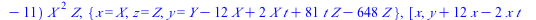 `+`(`-`(`*`(324, `*`(`+`(`*`(`^`(t, 2)), `-`(`*`(14, `*`(t))), 39), `*`(X, `*`(`^`(Z, 2)))))), `-`(`*`(`^`(X, 3))), `*`(`^`(Y, 2), `*`(Z)), `-`(`*`(729, `*`(`+`(`*`(25, `*`(`^`(t, 2))), `-`(`*`(192, `...