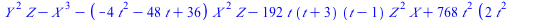 `+`(`*`(`^`(Y, 2), `*`(Z)), `-`(`*`(`^`(X, 3))), `-`(`*`(`+`(`-`(`*`(4, `*`(`^`(t, 2)))), `-`(`*`(48, `*`(t))), 36), `*`(`^`(X, 2), `*`(Z)))), `-`(`*`(192, `*`(t, `*`(`+`(t, 3), `*`(`+`(t, `-`(1)), `*...