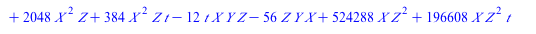 `+`(`*`(`^`(Y, 2), `*`(Z)), `*`(`+`(`*`(12, `*`(t)), 56), `*`(Z, `*`(Y, `*`(X)))), `*`(`+`(25920, `*`(15552, `*`(t))), `*`(`^`(Z, 2), `*`(Y))), `-`(`*`(`^`(X, 3))), `-`(`*`(`+`(512, `*`(96, `*`(t))), ...