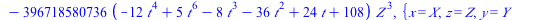 `+`(`*`(`^`(Y, 2), `*`(Z)), `-`(`*`(`^`(X, 3))), `-`(`*`(2916, `*`(`+`(`*`(13, `*`(`^`(t, 2))), `-`(12)), `*`(`^`(X, 2), `*`(Z))))), `-`(`*`(68024448, `*`(`+`(`-`(18), `-`(`*`(12, `*`(`^`(t, 2)))), `*...