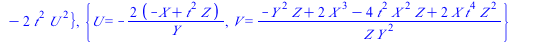 `+`(`*`(`^`(Y, 2), `*`(Z)), `-`(`*`(`^`(X, 3))), `*`(`^`(t, 2), `*`(`^`(X, 2), `*`(Z))), `*`(4, `*`(X, `*`(`^`(Z, 2)))), `-`(`*`(4, `*`(`^`(t, 2), `*`(`^`(Z, 3)))))), {Z = `*`(`^`(U, 3)), X = `+`(`*`(...